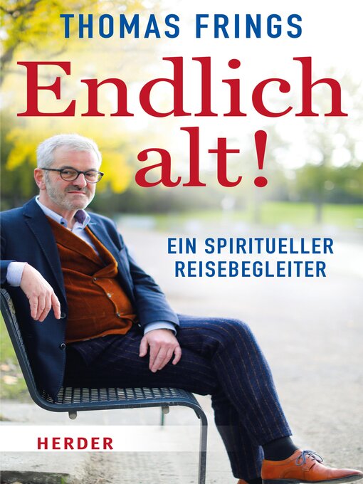 Title details for Endlich alt! by Thomas Frings - Wait list